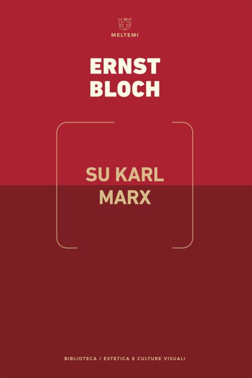 Meltemi Biblioteca Su Karl Marx libro filosofia