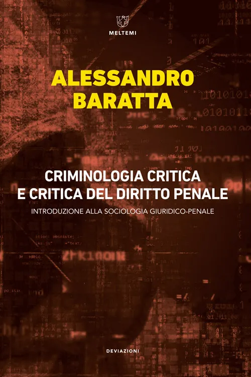 Meltemi DeviAzioni Criminologia critica e critica del diritto libro saggio