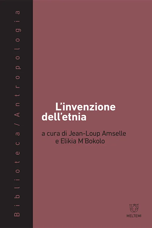 Meltemi Biblioteca L’invenzione dell’etnia libro antropologia