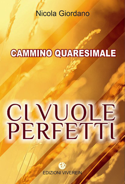 VivereIn Edizioni Spirito e Vita Ci vuole perfetti libro quaresima