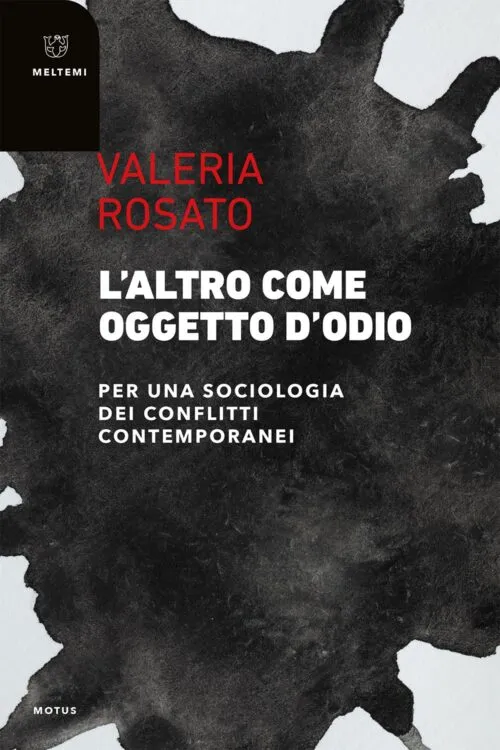 Meltemi Motus L’Altro come oggetto d’odio libro saggio