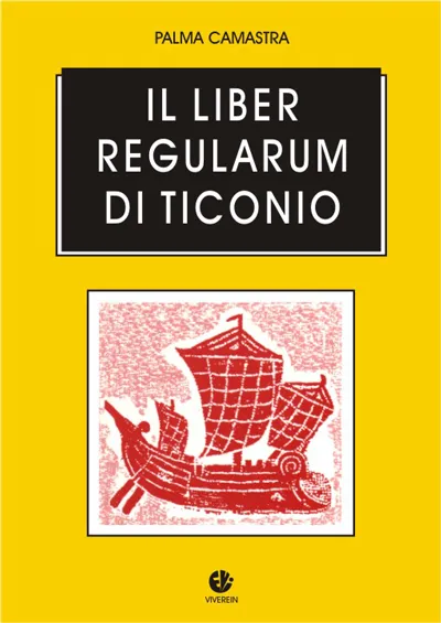 Viverein Opera Spiritualia Il liber regularum di Ticonio libro
