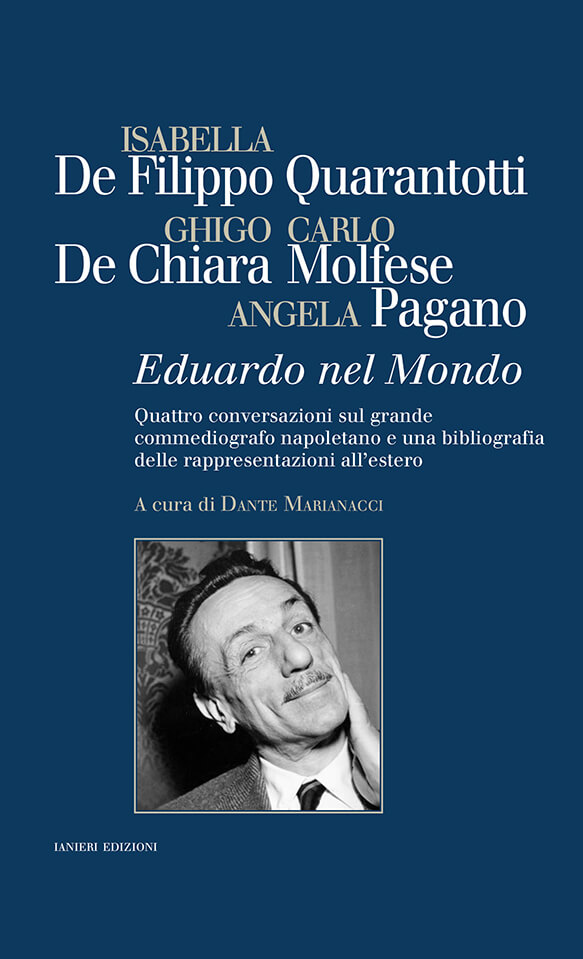 Ianieri Fuori collana Eduardo nel Mondo libro conversazioni teatro