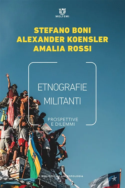 Meltemi Biblioteca Antropologia Etnografie militanti libro