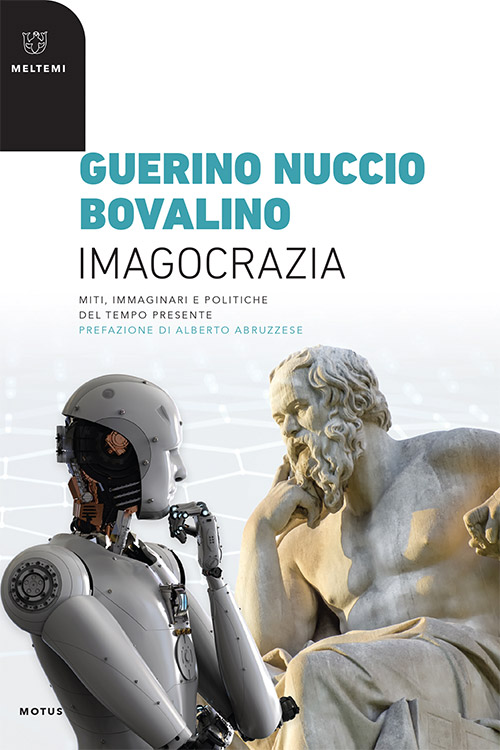 Meltemi Motus Imagocrazia libro sociologia immagini