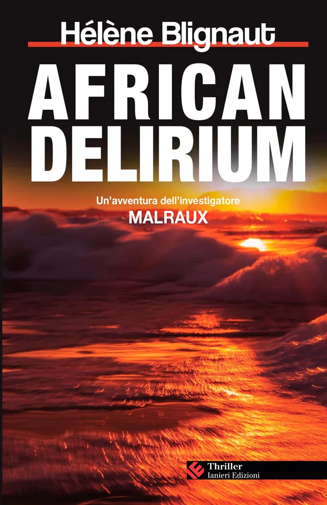 Ianieri Notturni African delirium H. Blignaut romanzo