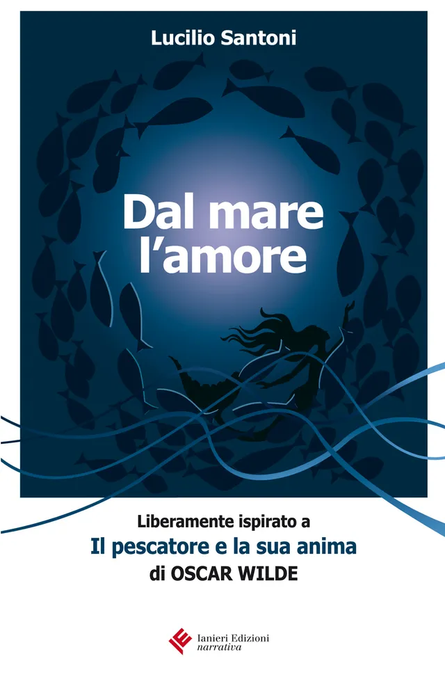 Ianieri Forsythia Dal mare l’amore libro Santoni favola