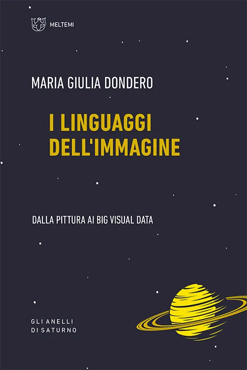 Meltemi Gli anelli di Saturno I linguaggi dell’immagine libro