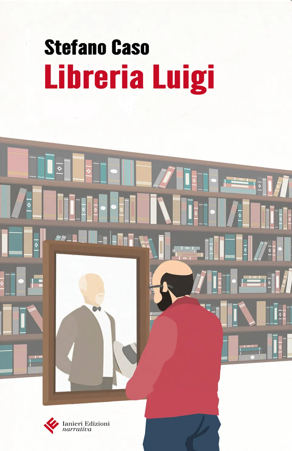 Ianieri Forsythia Libreria Luigi libro Stefano Caso romanzo