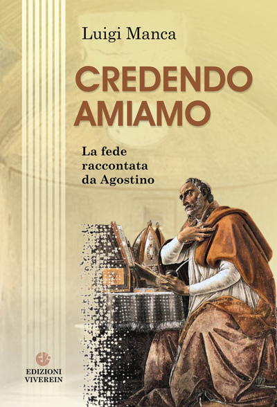 VivereIn Edizioni Opera Spiritualia Credendo amiamo libro Agostino