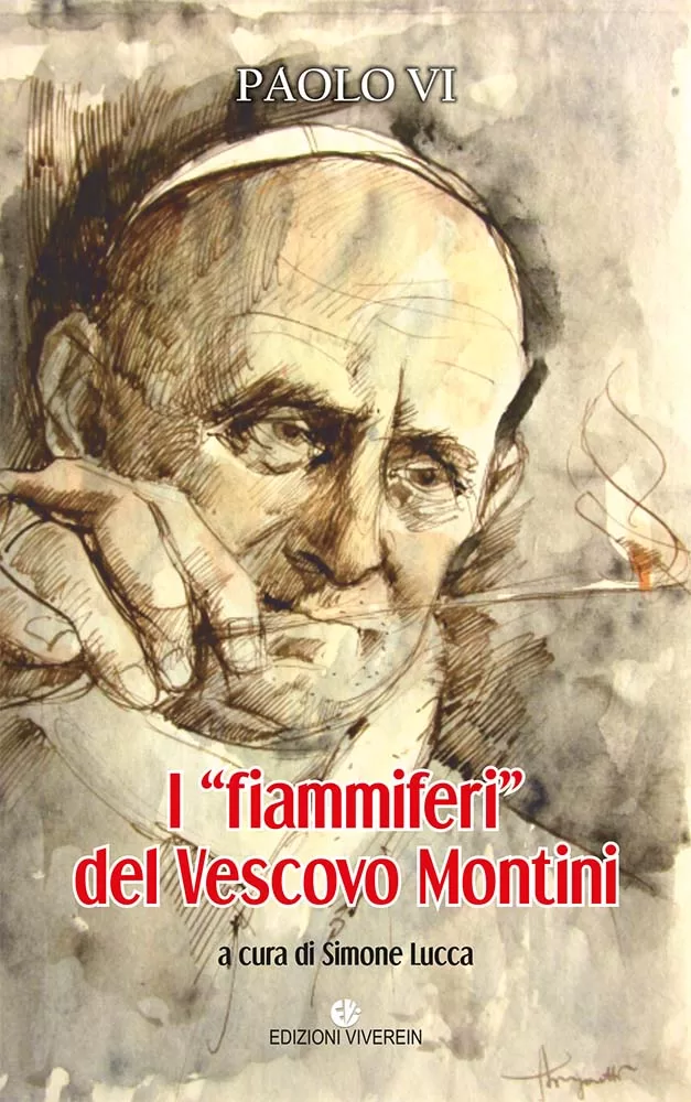 Tradizione e vita I fiammiferi del Vescovo Montini antologia