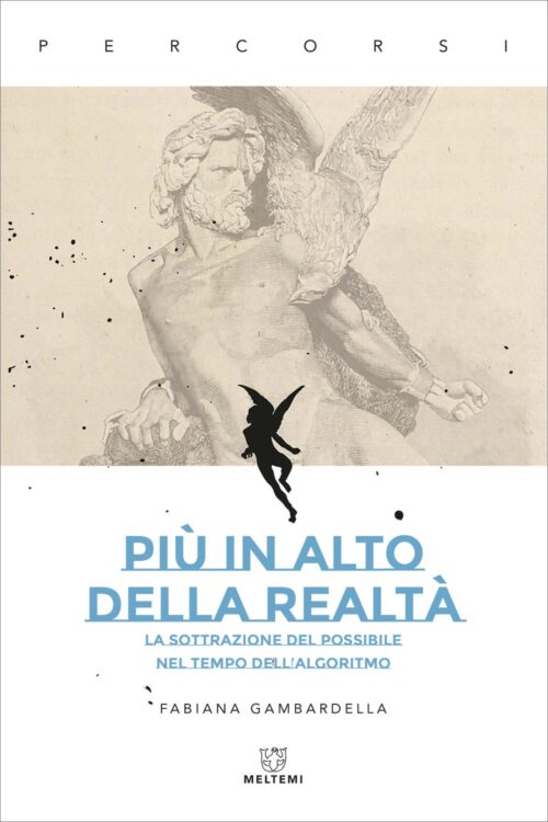 Meltemi Percorsi Più in alto della realtà libro saggio