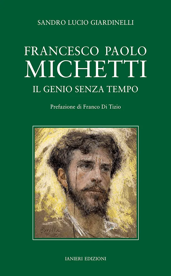 Ianieri Saggi dannunziani Michetti Genio senza tempo monografia arte