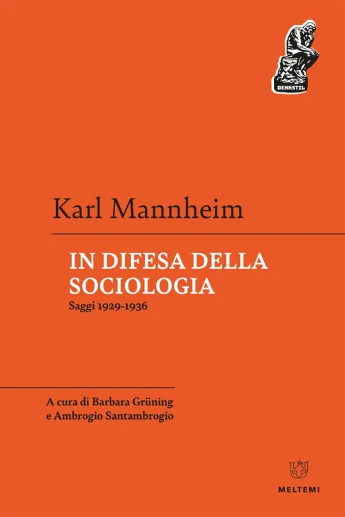 Meltemi Denkstil In difesa della sociologia libro saggio