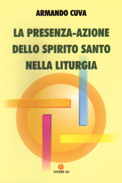 VivereIn Euntes Spirito Santo nella liturgia libro teologia