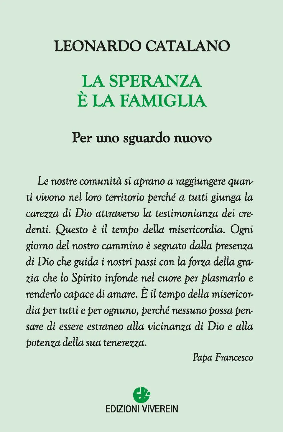 VivereIn Parva Itinera La speranza è la famiglia libro