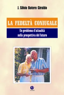 Vivere in Edizioni Le Chiavi La fedeltà coniugale libro etica