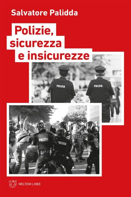 Meltemi Linee Polizie, sicurezza e insicurezze libro