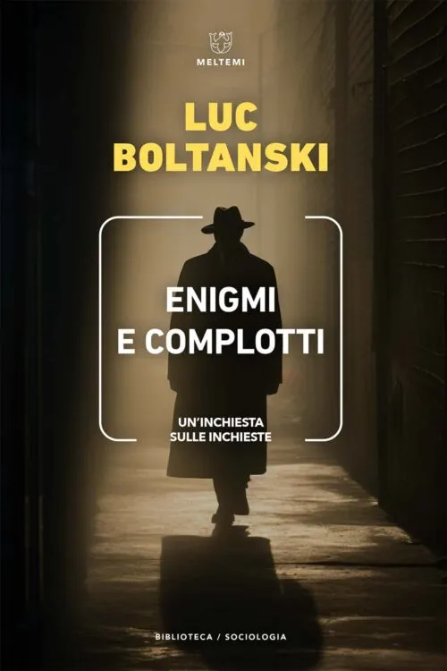 Meltemi Biblioteca Enigmi e complotti libro sociologia