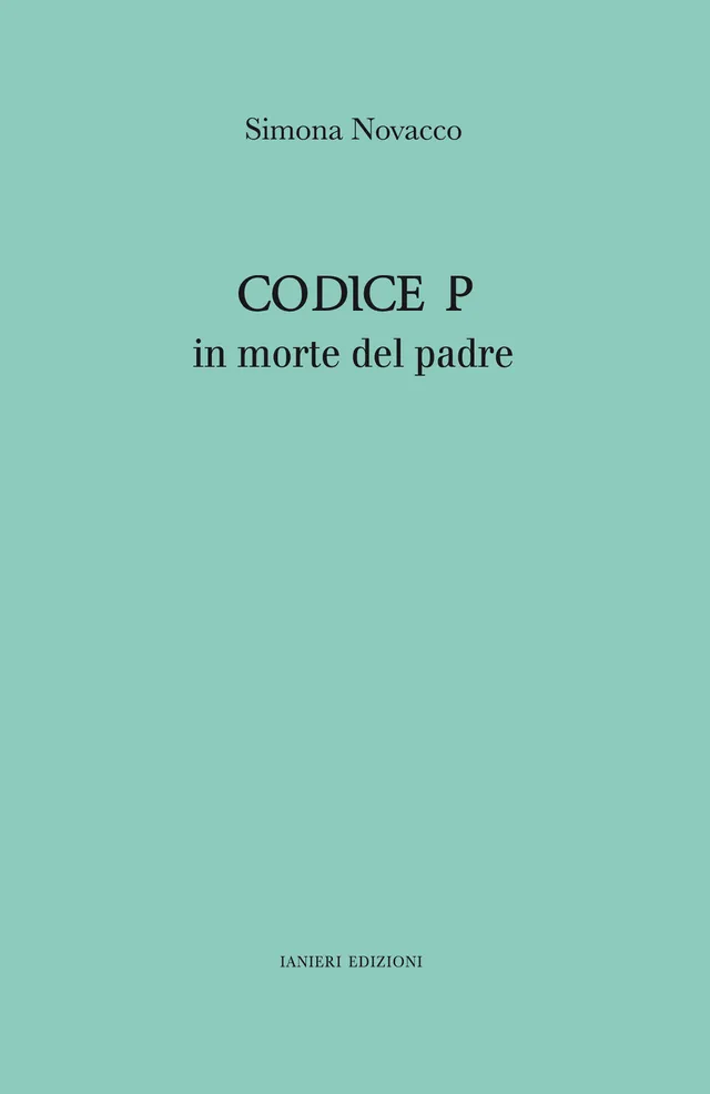 Ianieri Fuori collana Codice p. libro poesia sul padre