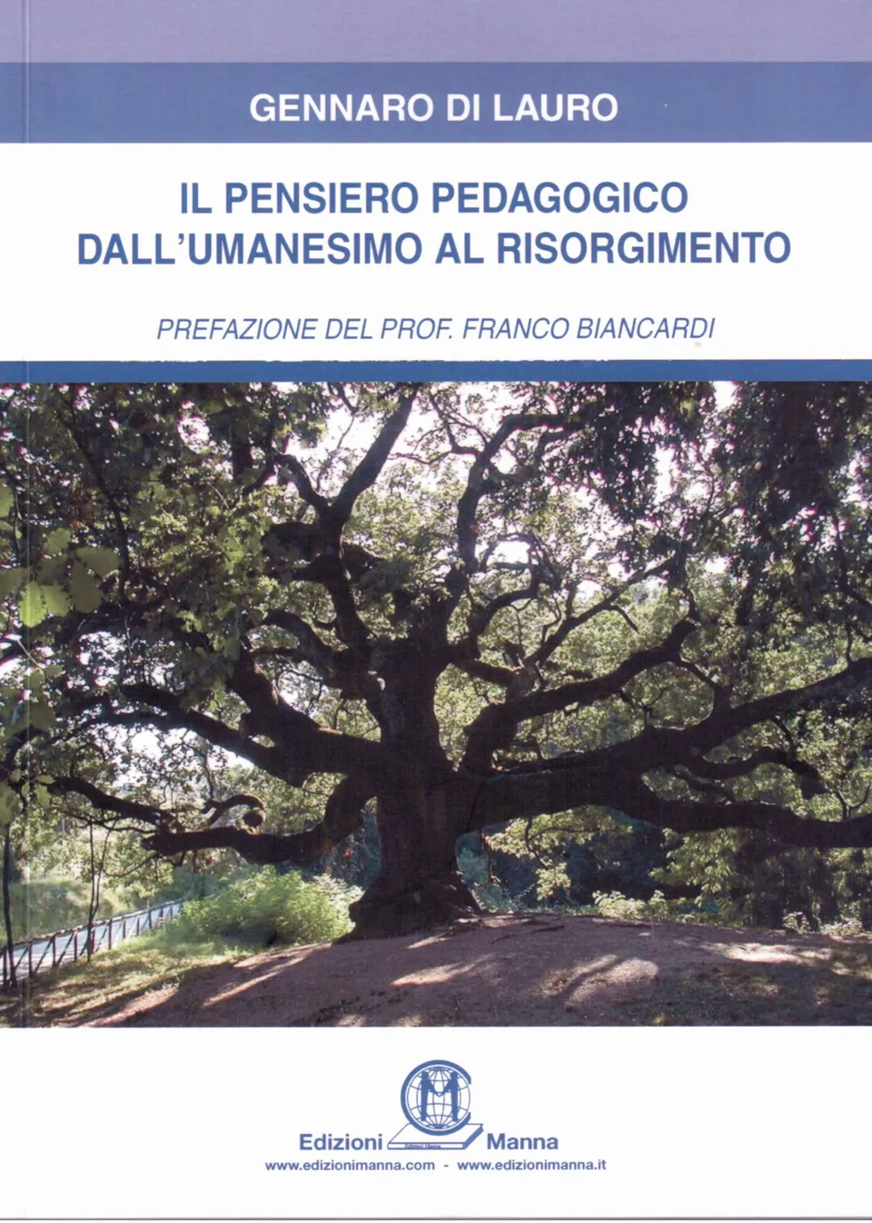 Manna Edizioni Università Il pensiero pedagogico libro Umanesimo