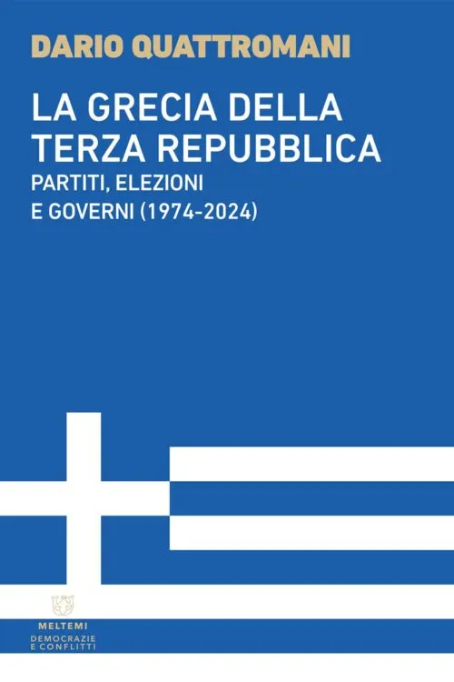 Meltemi Democrazie La Grecia della Terza Repubblica libro