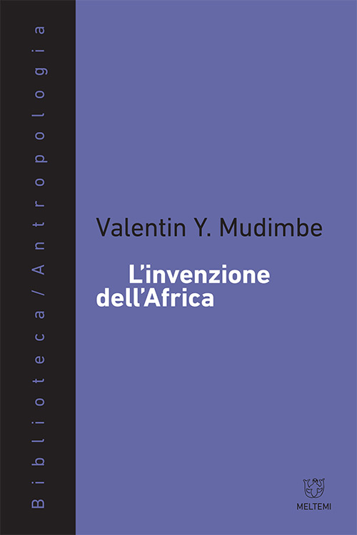Meltemi L’invenzione dell’Africa libro Biblioteca Antropologia