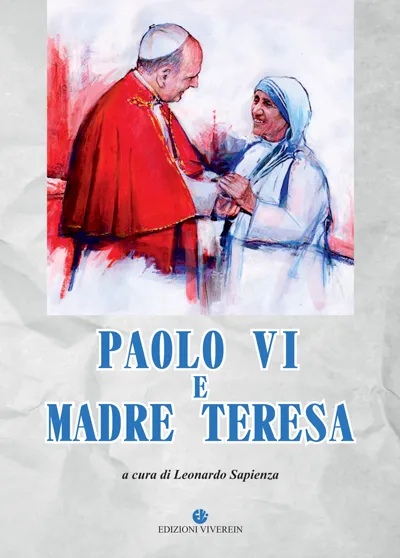 Viverein Euntes Paolo VI e Madre Teresa libro carità