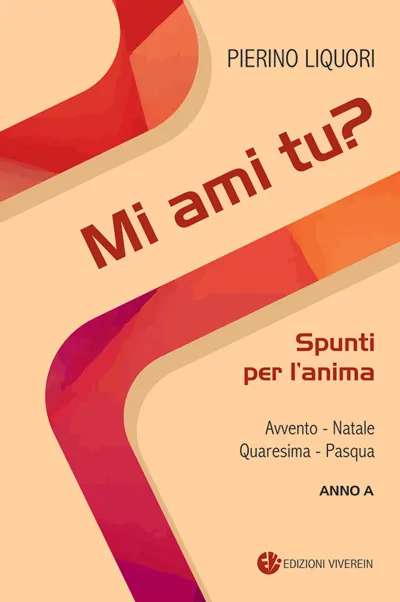 VivereIn Spirito e Vita Mi ami tu? Tempi Forti A libro Parola