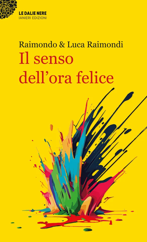 Ianieri Il senso dell’ora felice romanzo noir Saitta