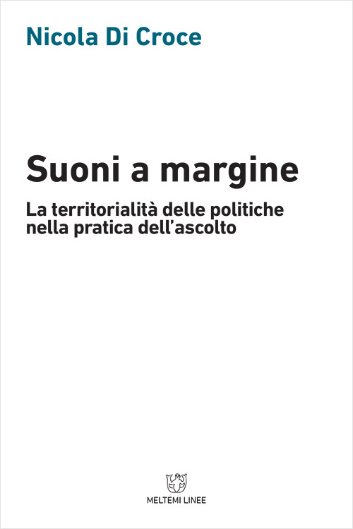 Meltemi Linee Suoni a margine libro saggio musica