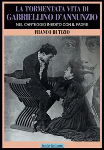 Ianieri Biblioteca dannunziana Gabriellino libro carteggio