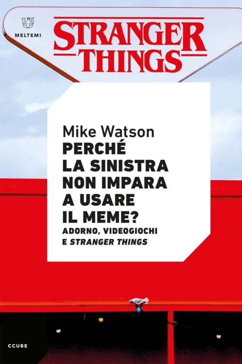 Meltemi CCube Perché la sinistra non impara a usare il meme? libro