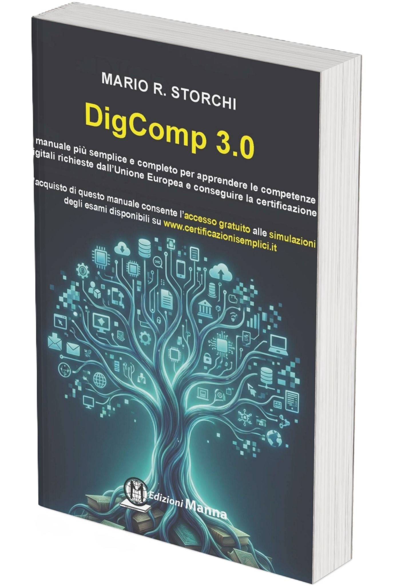 Manna Edizioni CIAD/DIGCOMP DIGCOMP 3.0 manuale cittadini