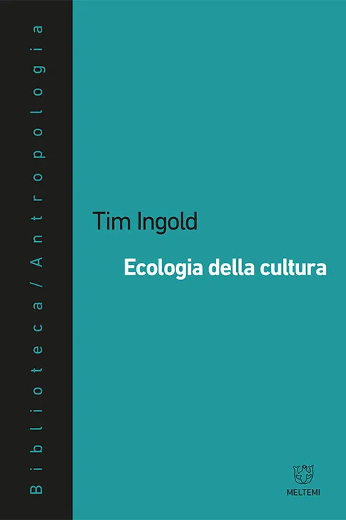 Meltemi Ecologia della cultura libro antropologia culturale