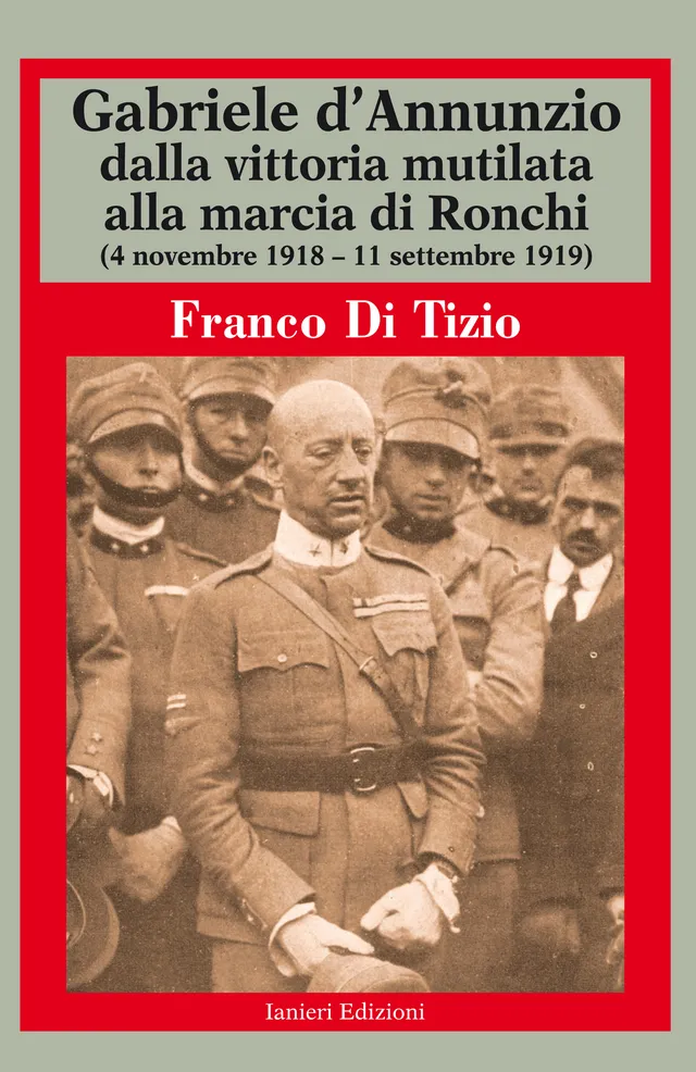 Ianieri Biblioteca dannunziana Di Tizio D'Annunzio Ronchi libro