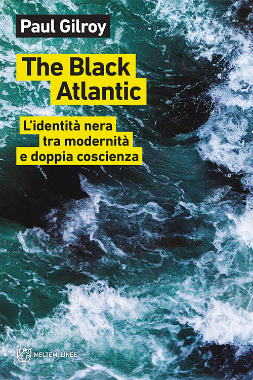 Meltemi Linee The Black Atlantic libro saggio