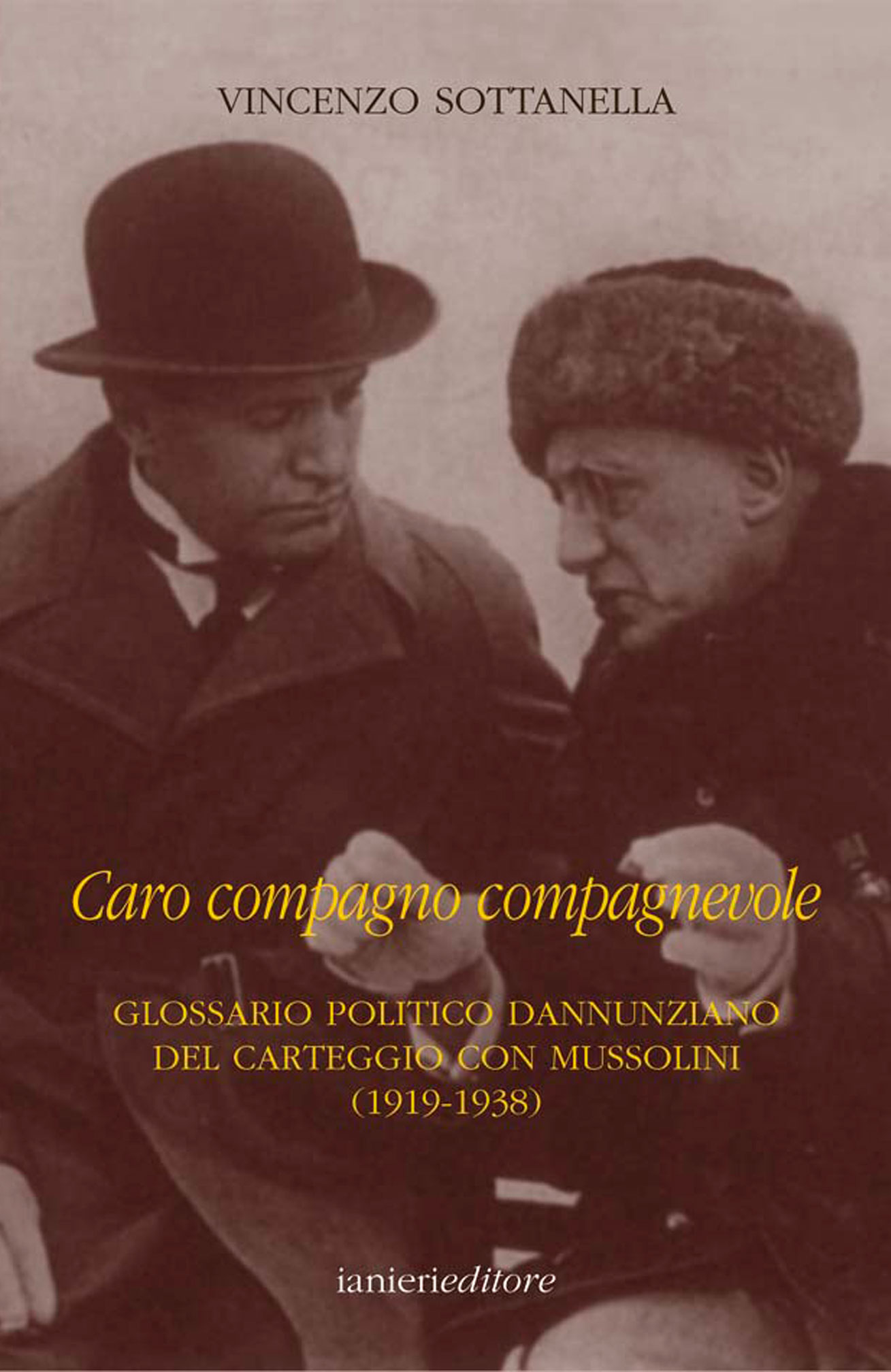Ianieri Saggi dannunziani Letteratura e politica saggio Sottanella