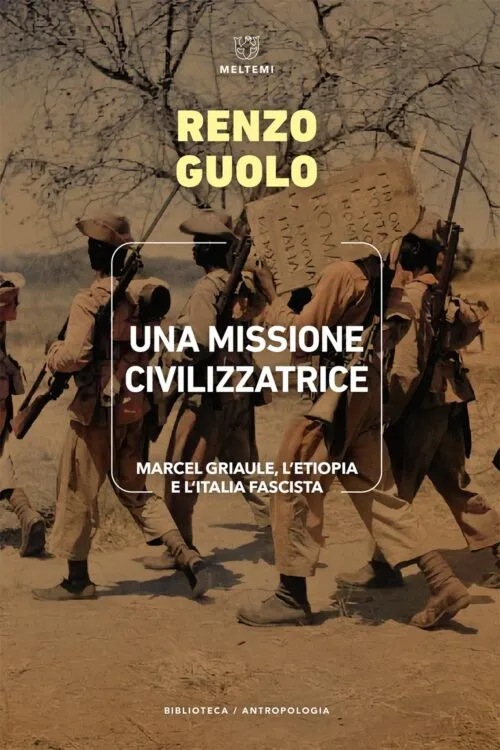 Meltemi Biblioteca Una missione civilizzatrice libro
