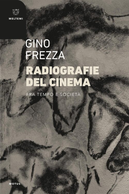 Meltemi Motus Radiografie del cinema libro cinema