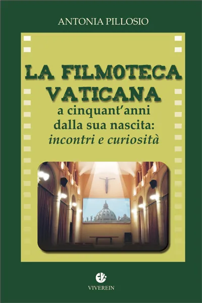 Viverein Tradizione e vita Filmoteca vaticana libro