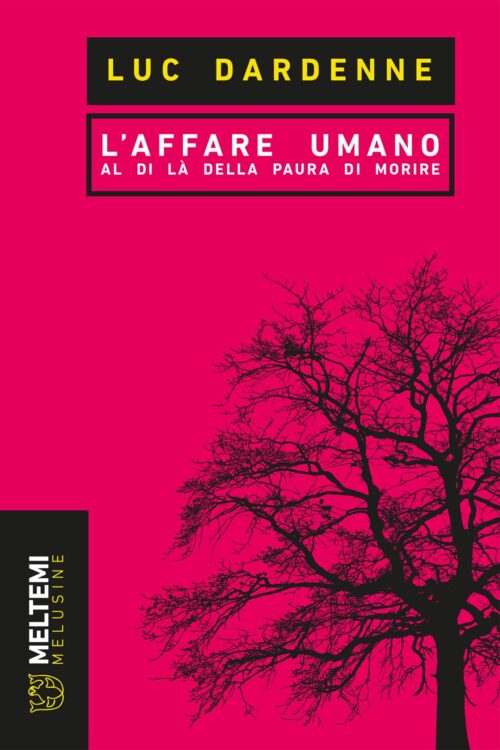 Meltemi Melusine L’affare umano libro saggio filosofia