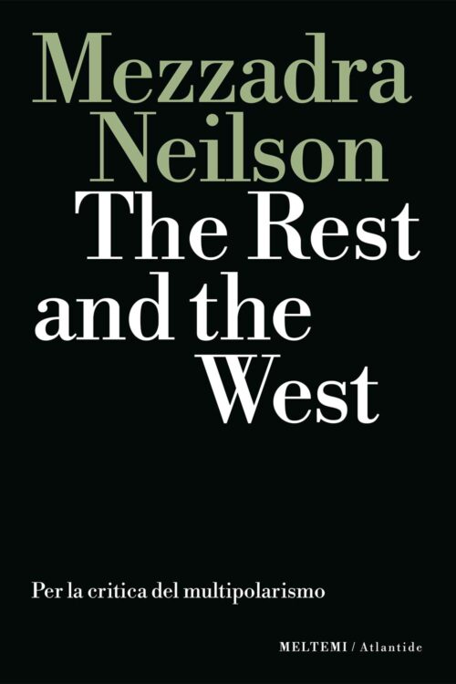 Meltemi Atlantide The Rest and the West libro saggio