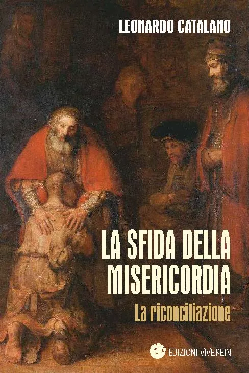 Viverein Fuori Collana La Sfida della Misericordia libro