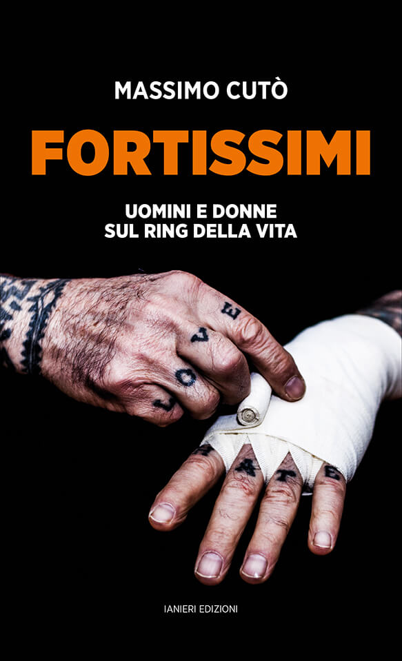 Ianieri Saggistica Fortissimi libro storie pugilato wrestling Abruzzo