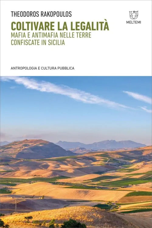 Meltemi Antropologia e Cultura Pubblica Coltivare la legalità libro