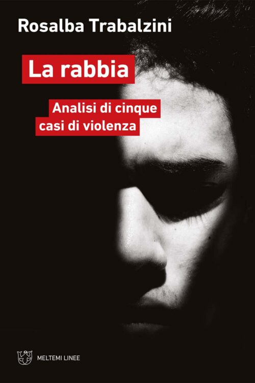 Meltemi Linee La rabbia libro emozioni