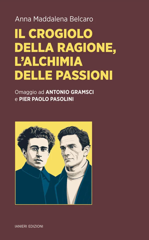 Ianieri Saggistica Il crogiolo della ragione libro Gramsci