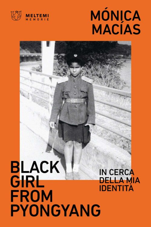 Meltemi Memorie Black Girl from Pyongyang libro