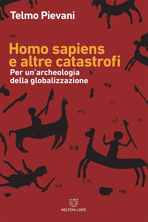 Meltemi Linee Homo sapiens e altre catastrofi libro saggio